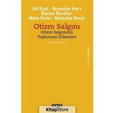 Otizm Salgını Otizm Salgınının Toplumsal Kökenleri / Mine Öncüer / Yapı Kredi Yayınları