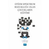 Otizm Spektrum Bozukluğu Olan Çocukların Eğitimi Nobel Akademik Yayıncılık