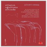 Otların Uğultusu Altında 600351