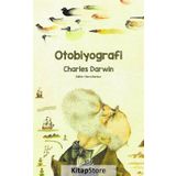 Otobiyografi - Charles Darwin - Charles Darwin