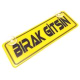 Otohousse Bırak Gitsin Yazılı Sarı Dekor Plaka Vantuzlu Cam Süsü 22x7.5cm