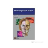 OTOLARENGOLOJI VAKALARI - MYLES L. PENSAK