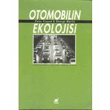 Otomobilin Ekolojisi - Peter Freund George Martin