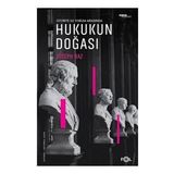 Otorite ile Yorum Arasında - Hukukun Doğası - Joseph Raz