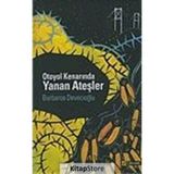 OTOYOL KENARINDA YANAN ATEŞLER - BARBAROS DEVECİOĞLU