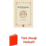 Ötüken Neşriyat Kaynama-Misak Yazıları + Türk Klasiği Hediye - Hayır