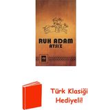 Ötüken Neşriyat Ruh Adam - Nostaljik Kapak + Türk Klasiği Hediye - Hayır