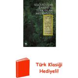 Ötüken Neşriyat Selçuklular Tarihi ve Türk-Islam Medeniyeti + Türk Klasiği Hediye