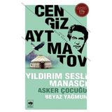 Ötüken Neşriyat Yıldırım Sesli Manasçı - Asker Çocuğu Beyaz Yağmur 100 Sayfa Türkçe Kitap