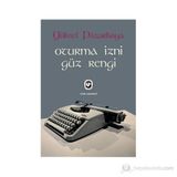 Oturma İzni - Güz Rengi - Yüksel Pazarkaya