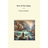 Out of the deep (Classic Books)