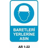 Outdoor One Baretleri Yerlerine Asın Iş Güvenliği Uyarı Levhası 1 Adet Pvc 21 x 29CM