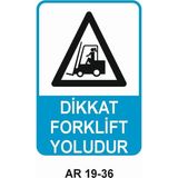 Outdoor One Dikkat Forklift Yoludur Kadın Figürlü Iş Güvenliği Uyarı Levhası 1 Adet Pvc 21 x 29CM