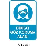 Outdoor One Dikkat Göz Koruma Alanı Kadın Figürü Iş Güvenliği Uyarı Levhası 1 Adet Pvc 21 x 29CM