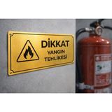 Outdoor One Dikkat Yangın Tehlikesi Gold Metal Uyarı Levhası 7X20 cm – Iş Güvenliği
