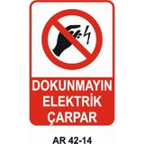 Outdoor One Dokunmayın Elektrik Çarpar Iş Güvenliği Uyarı Levhası 1 Adet Pvc 21 x 29CM