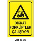 Outdoor One Forklift Dikkat Forkliftler Çalışıyor Iş Güvenliği Uyarı Levhası 1 Adet Pvc 21 x 29CM