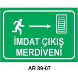 Outdoor One Imdat Çıkış Merdiveni Iş Güvenliği Uyarı Levhası 1 Adet Pvc 21 x 29CM