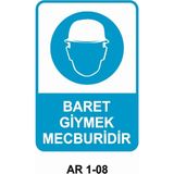 Outdoor One Kafa Koruma / Baret Giymek Mecburidir Iş Güvenliği Uyarı Levhası 1 Adet Pvc 21 x 29CM