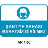 Outdoor One Şantiye Sahası Baretsiz Girilmez Kadın Figürlü Iş Güvenliği Uyarı Levhası 1 Adet Pvc 21 x 29CM