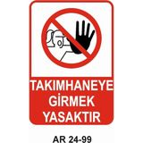 Outdoor One Takımhaneye Girmek Yasaktır Kadın Figürlü Iş Güvenliği Uyarı Levhası 1 Adet Pvc 21 x 29CM
