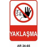 Outdoor One Yaklaşma Kadın Figürlü Iş Güvenliği Uyarı Levhası 1 Adet Pvc 21 x 29CM
