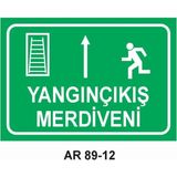 Outdoor One Yangın Çıkış Merdiveni Iş Güvenliği Uyarı Levhası 1 Adet Pvc 21 x 29CM