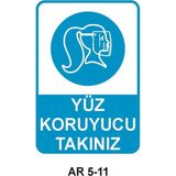 Outdoor One Yüz Koruyucu Takınız Kadın Figürlü Iş Güvenliği Uyarı Levhası 1 Adet Pvc 21 x 29CM