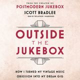 Outside the Jukebox: How I Turned My Vintage Music Obsession Into My Dr