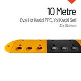 Oval Hız Kesici PPC Set, Yol Kasisi 10 Metre