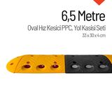 Oval Hız Kesici PPC Set, Yol Kasisi 6,5 Metre