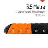 Oval Hız Kesici, Yol Kasisi 3,5 metre