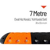 Oval Hız Kesici, Yol Kasisi 7 metre