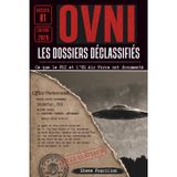 OVNI : Les dossiers déclassifiés: Ce que le FBI et l'US Air Force ont documenté, révélation 2026, ufologie et mystère. divulgation des enquêtes. Livre ovni en Français.