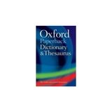 Oxford Paperback Dictionary & Thesaurus 3/e - Oxford