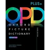 Oxford Picture Dictionary Third Edition PLUS+: Picture the journey to success