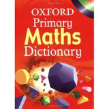 OXFORD PRIMARY MATHS DICTIONARY