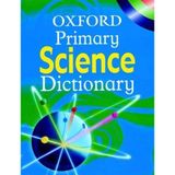 OXFORD PRIMARY SCIENCE DICTIONARY