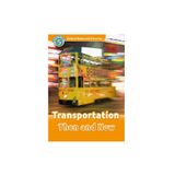 Oxford Read and Discover: Level 5: Transportation Then and Now Audio Pack