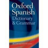 Oxford Spanish Dictionary And Grammar. 2nd Edition