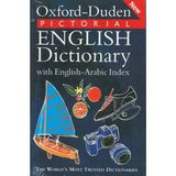 Oxford University Press Oxford-Duden Pictorial English Dictionary With English-Arabic Index