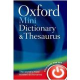 OXFORD UNIVERSITY PRESS Oxford Mini Dictionary and Thesaurus 2/e