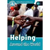 Oxford University Press Oxford Read And Discover Level 6: Helping Around The World With CD