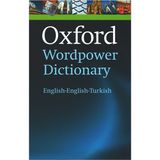 Oxford University Press Wordpower İngilizce-İngilizce-Türkçe Sözlük – Öğrenciler ve Dil Öğrenenlere Yönelik Kapsamlı Kaynak