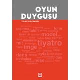 Oyun Duygusu - Tülay Yıldız Akgül