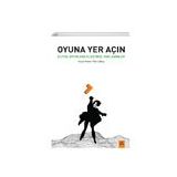 Oyuna Yer Açın - Yavuz Kerem Demirbaş