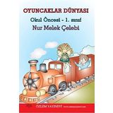 Oyuncaklar Dünyası - Okul Öncesi - 1.Sınıf