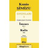 Oyunları 1 İmzacı-Kulis - Kunio Şimizu
