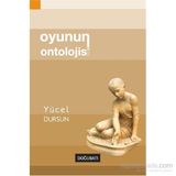 Oyunun Ontolojisi - Yücel Dursun