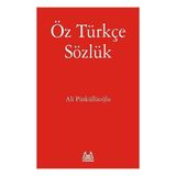 Öz Türkçe Sözlük - Arkadaş Yayınları
